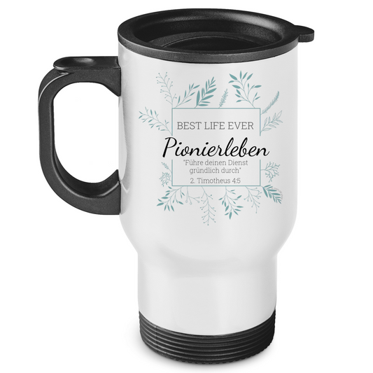 Pionierleben - Best Life Ever - JW Edelstahl-Thermobecher - Personalisierbar