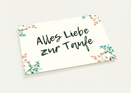 Postkarte zur Taufe - Alles Liebe zur Taufe (Blumen)